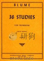36 Studies for Trombone book II   1965  PDF电子版封面    O.Blume 