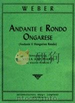 Andante e Rondo Ongarese   1965  PDF电子版封面    Carl Maria v.Weber 