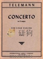 Concerto in D major for four Violins     PDF电子版封面    Georg Philipp Telemann 