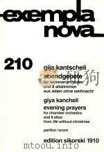 Evening prayers for chamber orchestra and 8 altos from life without christmas   1994  PDF电子版封面    Giya Kancheli曲 