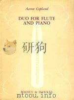 Duo: for flute and piano   1971  PDF电子版封面    Aaron Copland曲 