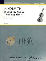 Three easy pieces for violoncello and piano   1938  PDF电子版封面    Paul Hindemith曲 