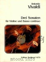 Drei sonaten fur violine und Basso continuo     PDF电子版封面     