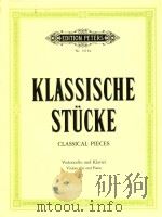 Klassische Stucke fur violoncello und klavier     PDF电子版封面    Schulz W.编 