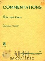 Commentations: for two flute and piano   1981  PDF电子版封面    L.Weiner曲 