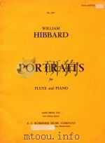 Portraits for flute and piano   1969  PDF电子版封面    W.Hibbard曲 