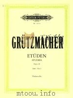 24 Etuden fur Violoncello Opus 38 Heft I     PDF电子版封面    Friedrich Grutzmacher曲 