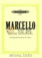 Sechs sonaten fur Violoncello und Klavier(Cembalo)   1958  PDF电子版封面    B.Marcello曲 