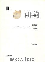 Dialog per violoncello solo e sette esechtori   1972  PDF电子版封面     