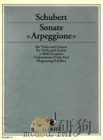 Arpeggione: for Viola and Guitar A minor D821（1994 PDF版）