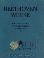 Werke fur Klavier und Violine Band Ⅰ   1974  PDF电子版封面    L.V.Beethoven曲 