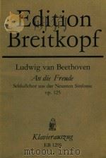 An Die freude op.125   1985  PDF电子版封面    L.Beethoven曲 