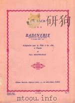 Badinerie Adaptation pour la Flute a bec alto et Clavier   1984  PDF电子版封面    J.S.Bach曲 