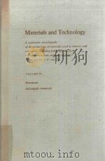 MATERIALS AND TECHNOLOGY VOLUME IV PETROLEUM AND ORGANIC CHEMICALS（1972 PDF版）