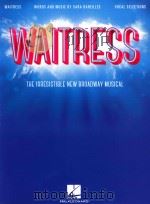WAITRESS the irresistible new broadway musical     PDF电子版封面     