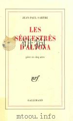 Les Séquestrés d'Altona: Pièce en cinq actes   1980  PDF电子版封面  9782070257706   