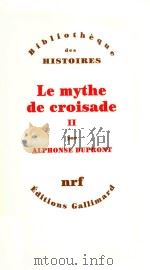 Le mythe de croisade 2   1997  PDF电子版封面  2070750477   