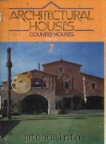 ARCHITECTURAL HOUSES 7 COUNTRY HOUSES   1991  PDF电子版封面     