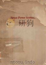 SPACE POWER SYSTEMS PART1   1967  PDF电子版封面     