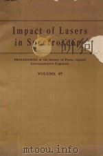 IMPACT OF LASERS IN SPECTROSCOPY   1975  PDF电子版封面    SAN DIEGO 