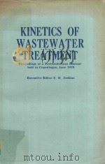KINETICS OF WASTEWATER TREATMENT EXECUTIVE EDITOR（1979 PDF版）