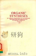 ORGANIC SYNTHESES VOLUME 57（1977 PDF版）