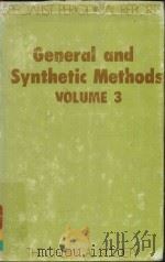 GENERAL AND SYNTHETIC METHODS VOLUME 3 A REVIEW OF THE LITERATURE PUBLISHED DURING 1978   1980  PDF电子版封面  0851867308  G.PATTENDEN 