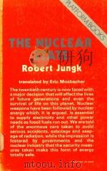 THE NUCLEAR STATE   1978  PDF电子版封面  0714536806  ROBERT JUNGK 