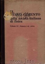 IL NUOVO CIMENTO DELLA SOCIETA ITALIANA DI FISICA VOLUME 1C NUMERO 1-6 1978   1978  PDF电子版封面     