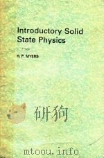 INTRODUCTORY SOLID STATE PHYSICS   1990  PDF电子版封面  0850667593  H.P.MYERS 