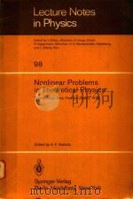 LECTURE NOTES IN PHYSICS 98 NONLINEAR PROBLEMS IN THEORETICAL PHYSICS   1979  PDF电子版封面  3540092463  A.F.RANADA 