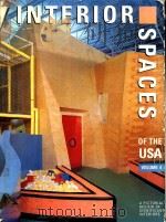 INTERIOR SPACES OF THE USA VOLUME 4   1999  PDF电子版封面  1864700092  A PICTORIAL REVIEW OF SIGNIFIC 