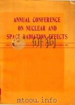 ANNUAL CONFERENCE ON NUCLEAR AND SPACE RADIATION EFFECTS IEEE TRANSACTIONS ON NUCLEAR SCIENCE VOL.1（1972 PDF版）