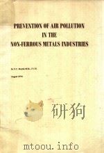 PREVENTION OF AIR POLLUTION IN THE NON-FERROUS METALS INDUSTRIES   1974  PDF电子版封面    E.C.MANTLE 