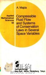 COMPRESSIBLE FLUID FLOW AND SYSTEMS OF CONSERVATION LAWS IN SEVERAL SPACE VARIABLES（1984 PDF版）