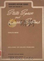 SCHAUM'S OUTLINE OF THEORY AND PROBLEMS OF STATE SPACE AND LINEAR SYSTEMS（1971 PDF版）
