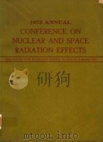 1973 ANNUAL CONFERENCE ON NUCLEAR AND SPACE RADIATION EFFECTS IEEE TRANSACTIONS ON NUCLEAR SCIENCE V（1973 PDF版）