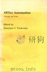 OFFICE AUTOMATION CONCEPTS AND TOOLS   1985  PDF电子版封面  354015129X  DIONYSIOS C.TSICHRITZIS 