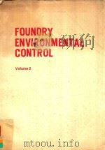 FOUNDRY ENVIRONMENTAL CONTROL VOLUME 2（1974 PDF版）