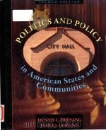 Politics and policy in American states and communities Second Edition   1999  PDF电子版封面  020529118x   