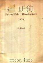 POLYSULFIDE MANUFACTURE 1970（1970 PDF版）