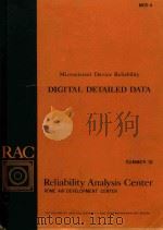 MICROCIRCUIT DEVICE RELIABILITY DIGITAL DETAILED DATA SUMMER 76   1976  PDF电子版封面    HAROLD A.LAUFFENBURGER 