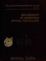 SOLID STATE PHYSICS LITERATURE GUIDES VOLUME 8 BIBLIOGRAPHY OF MICROWAVE OPTICAL TECHNOLOGY（1976 PDF版）