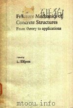 FRACTURE MECHANICS OF CONCRETE STRUCTURES FROM THEORY TO APPLICATIONS（1989 PDF版）