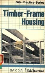 TIMBER-FRAME HOUSING   1984  PDF电子版封面  0860957136  JIM BURCHELL 
