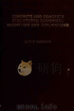 CONCRETE AND CONCRETE STRUCTURES: NUMERICAL MODELLING AND APPLICATIONS   1989  PDF电子版封面  1851662944  M.Y.H.BANGASH 