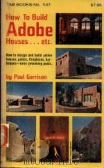 HOW TO BUILD ADOBE HOUSES ETC（1979 PDF版）