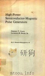 HIGH-POWER SEMICONDUCTOR-MAGNETIC PULSE GENERATORS   1966  PDF电子版封面     