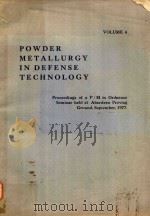 POWDER METALLURGY IN DEFENSE TECHNOLOGY VOLUME 4（1978 PDF版）
