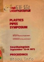 2ND INTERNATIONAL PLASTICS PIPES SYMPOSIUM SOUTHAMPTON SEPTEMBER 12-14 1972 PROCEEDINGS（1972 PDF版）